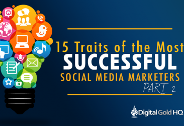 15 Traits of the Most Successful Social Media Marketers - PART 2