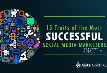 15 Traits of the Most Successful Social Media Marketers - PART 1